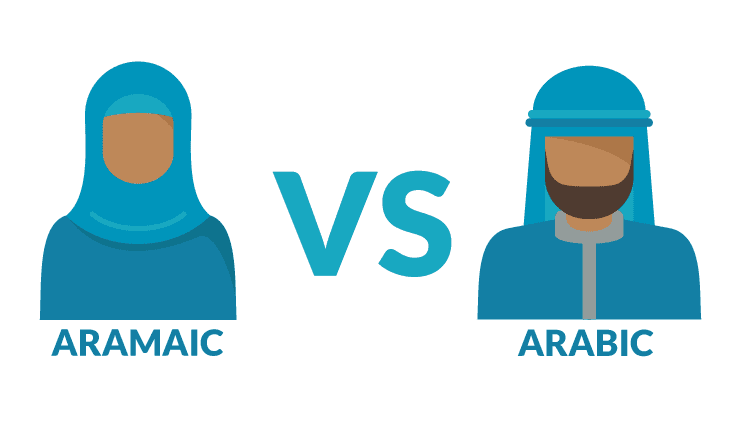 What is the difference between the Aramaic and the Arabic?
