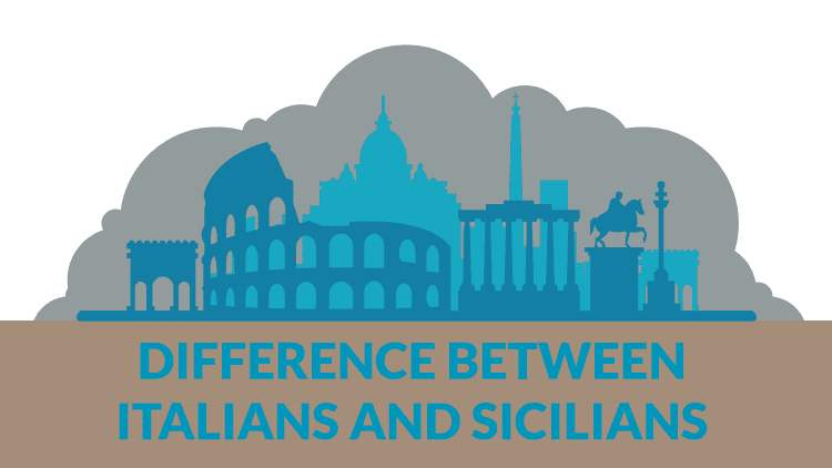 Differences Between Sicilians and Italians