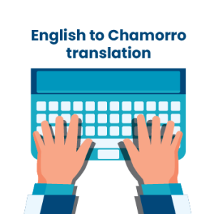 English to Chamorro translation English to Chamorro translation